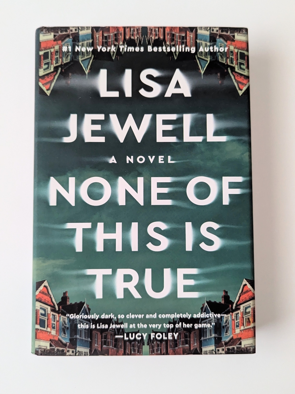 None Of This Is True By Lisa Jewell